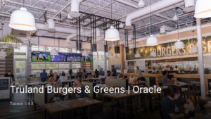 Truland Burgers & Greens | Oracle — Sports bars in Tucson