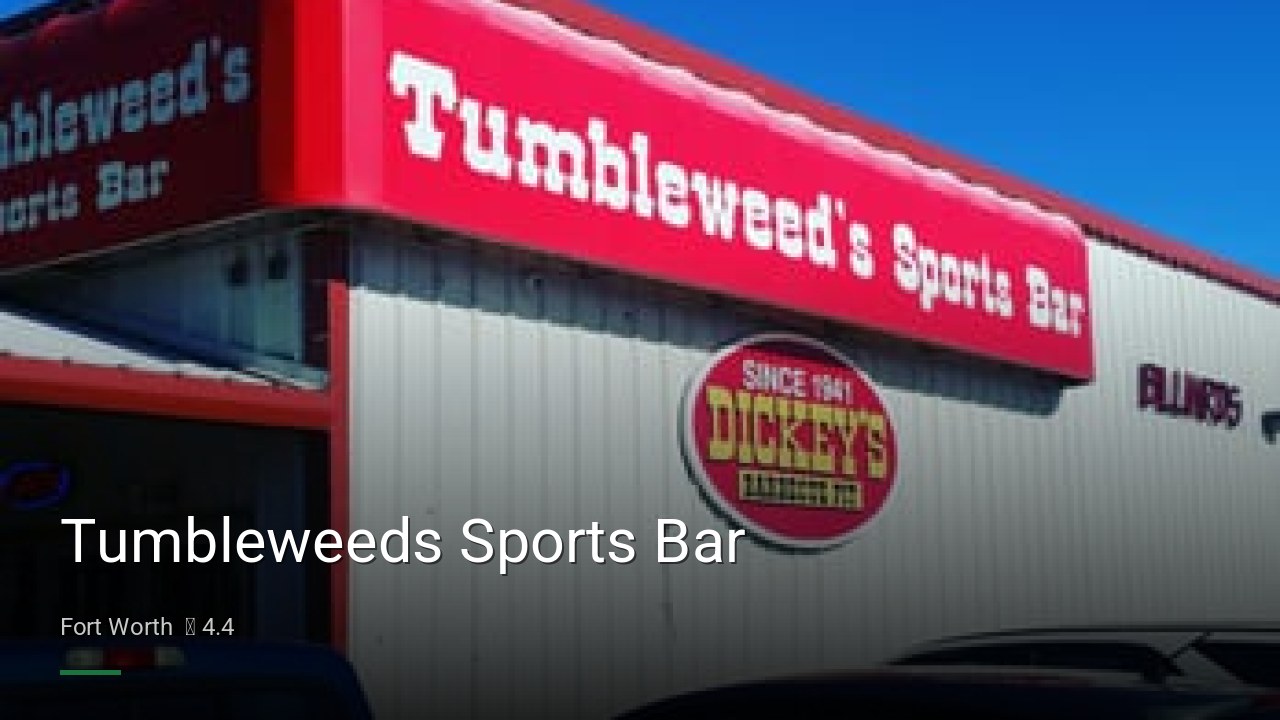 Tumbleweeds Sports Bar - Sports Bars in Fort Worth