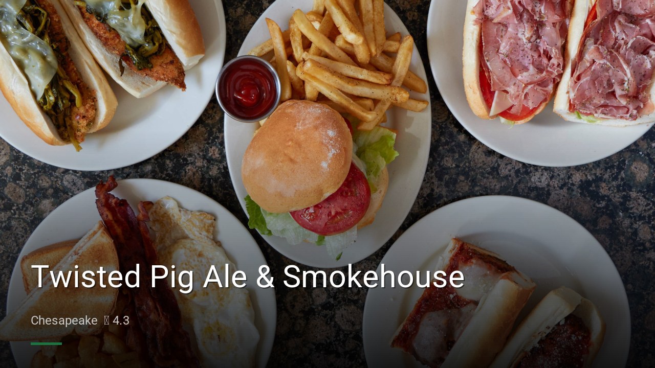 Twisted Pig Ale & Smokehouse - Sports Bars in Chesapeake