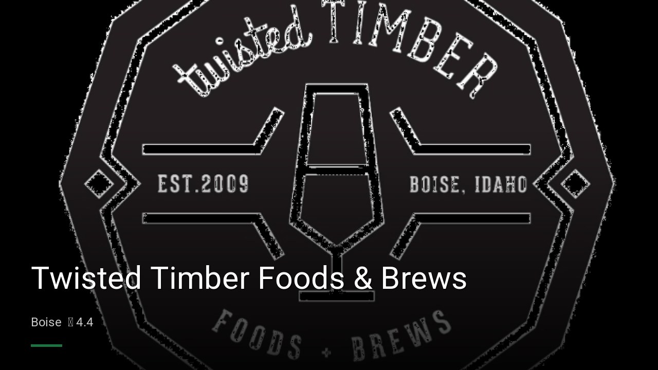 Twisted Timber Foods & Brews - Sports Bars in Boise