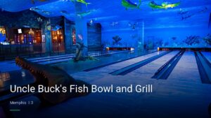 Uncle Buck’s Fish Bowl and Grill — Sports bars in Memphis