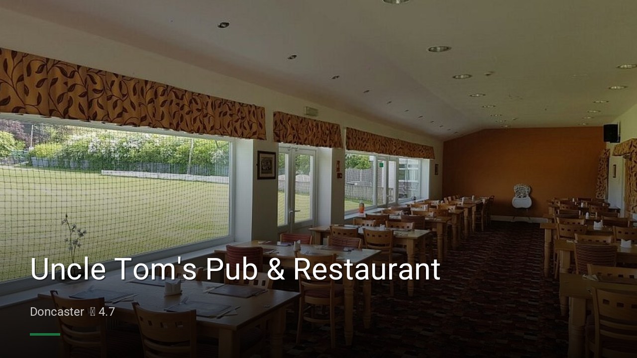 Uncle Tom's Pub & Restaurant - Sports Bars in Doncaster
