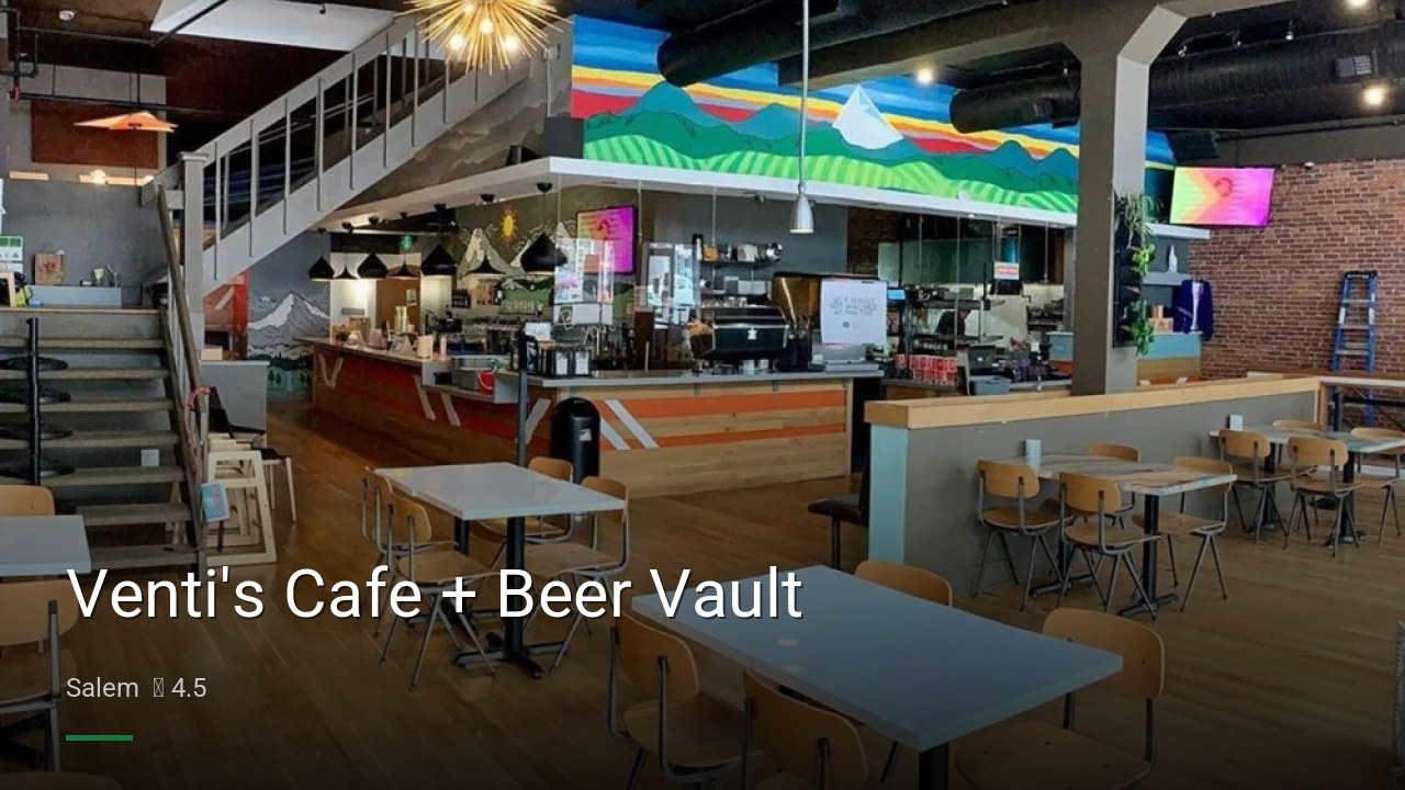 Venti's Cafe + Beer Vault - Sports Bars in Salem
