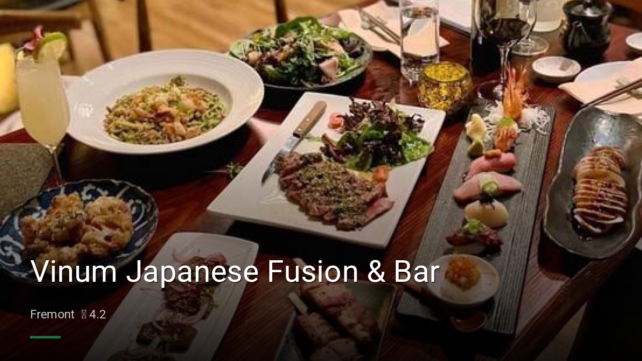 Vinum Japanese Fusion & Bar - Sports Bars in Fremont