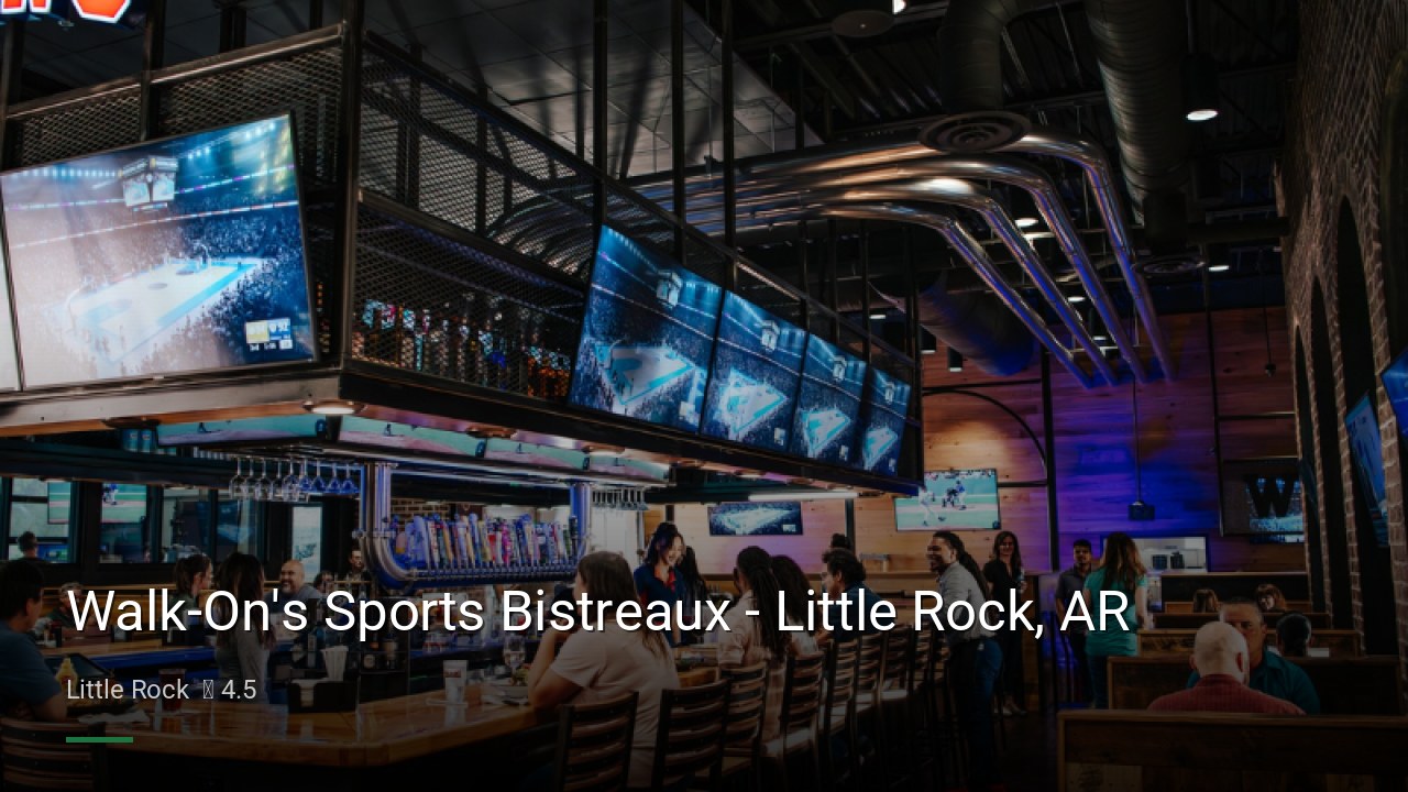 Walk-On's Sports Bistreaux - Little Rock, AR - Sports Bars in Little Rock