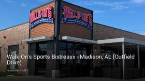 Walk-On’s Sports Bistreaux – Madison, AL (Outfield Drive) — Sports bars in Huntsville