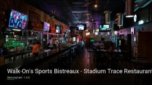 Walk-On’s Sports Bistreaux – Stadium Trace Restaurant — Sports bars in Birmingham