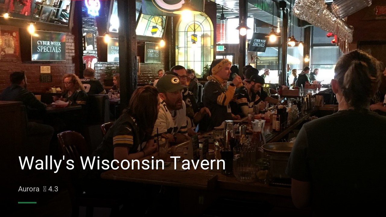 Wally's Wisconsin Tavern - Sports Bars in Aurora