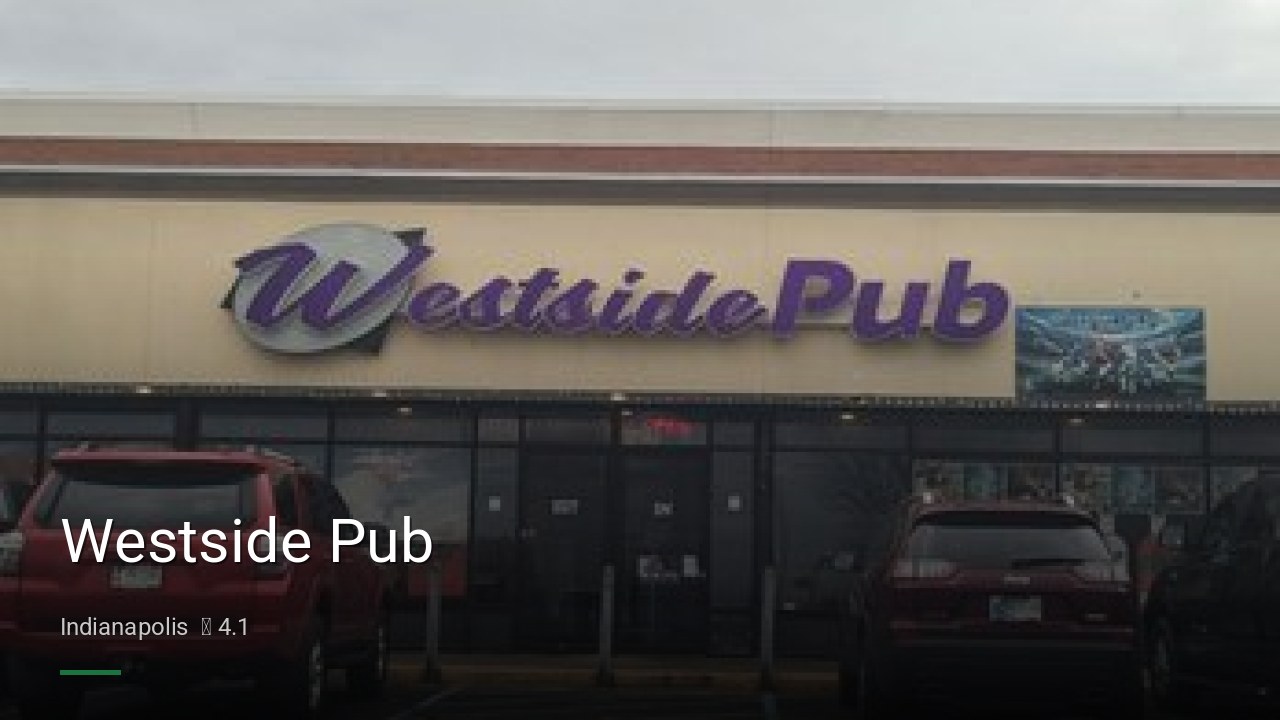 Westside Pub - Sports Bars in Indianapolis