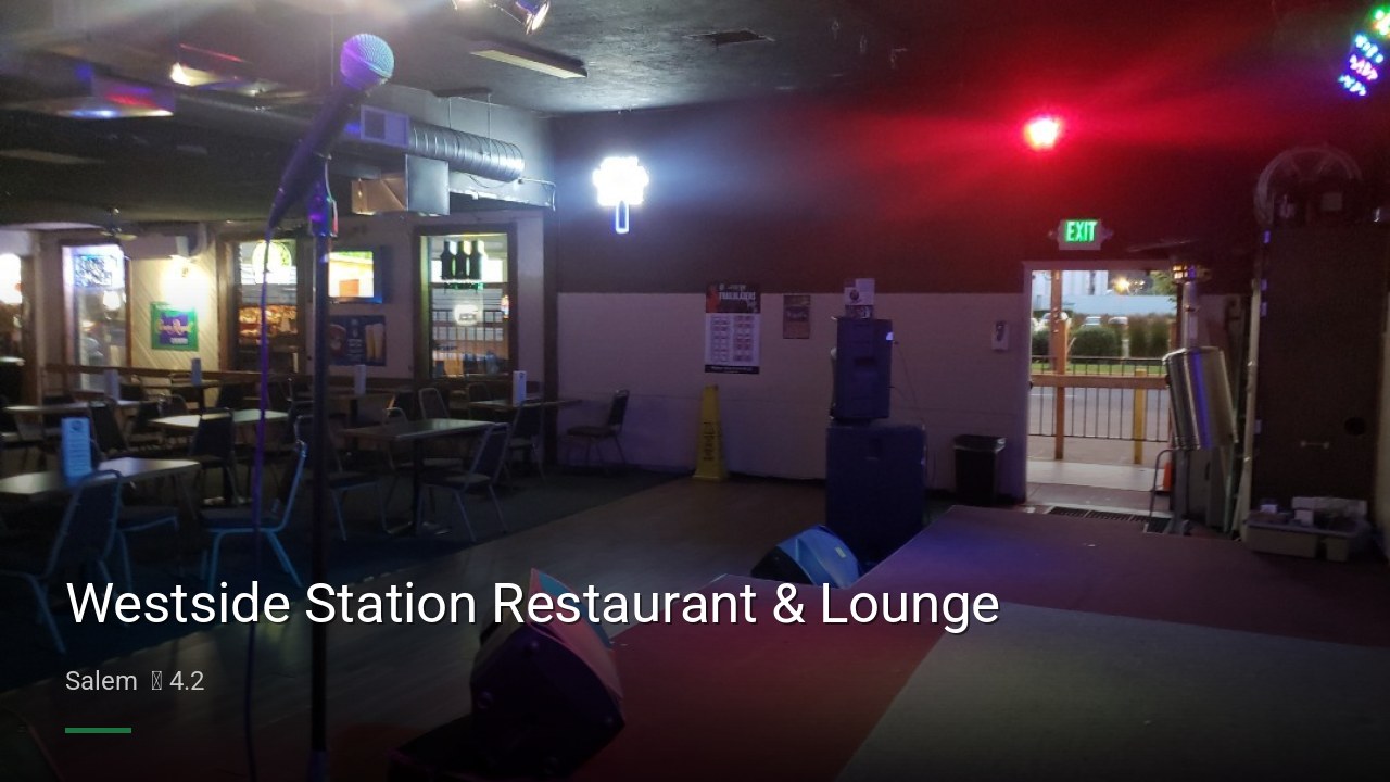 Westside Station Restaurant & Lounge - Sports Bars in Salem