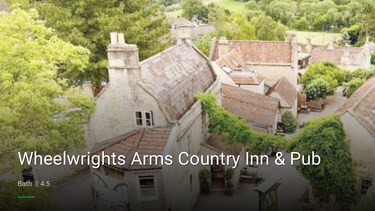 Wheelwrights Arms Country Inn & Pub - Sports Bars in Bath