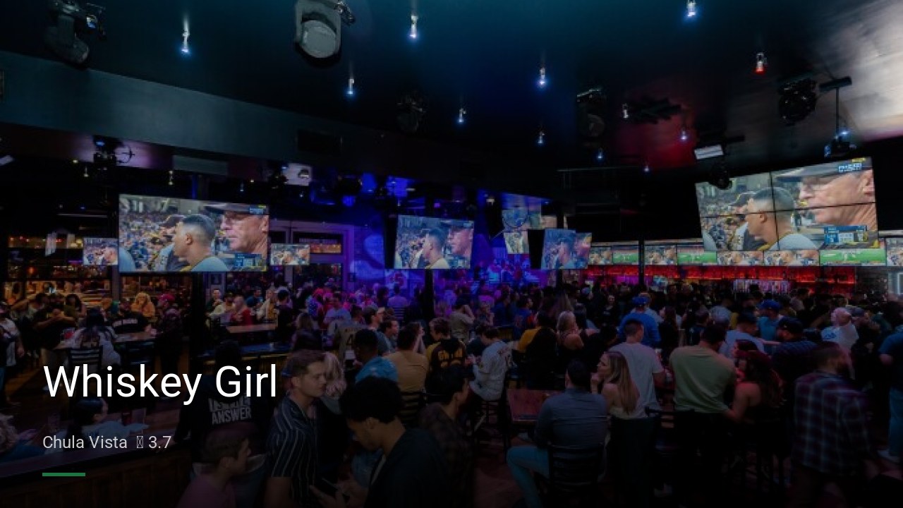 Whiskey Girl - Sports Bars in Chula Vista