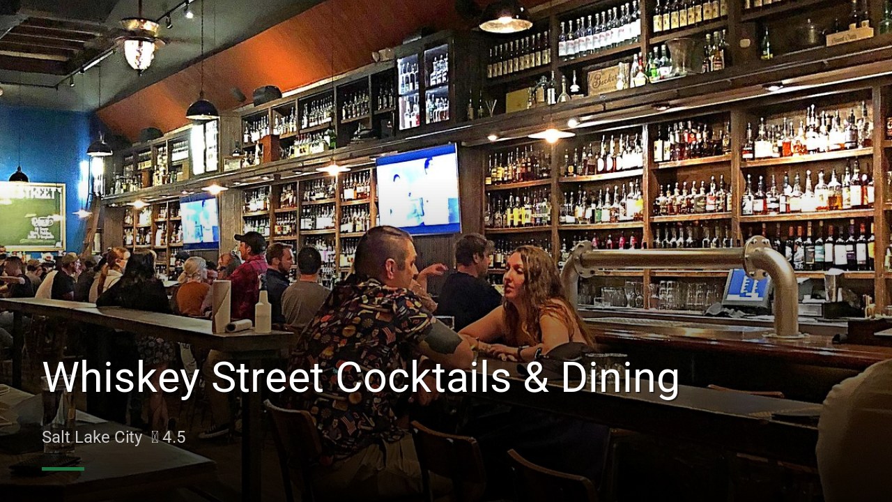 Whiskey Street Cocktails & Dining - Sports Bars in Salt Lake City