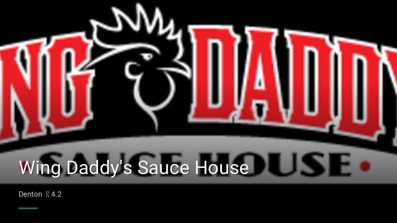 Wing Daddy's Sauce House - Sports Bars in Denton