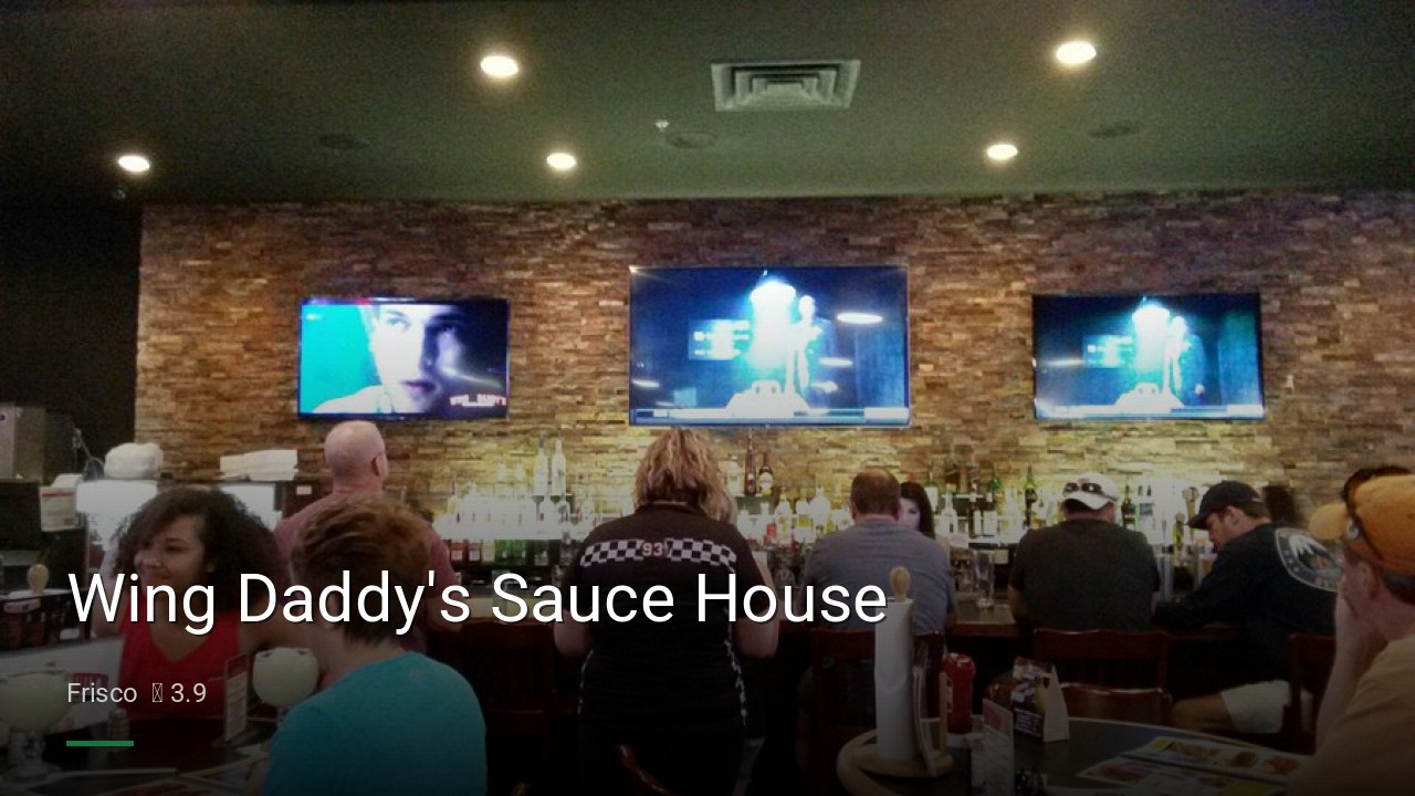Wing Daddy's Sauce House - Sports Bars in Frisco