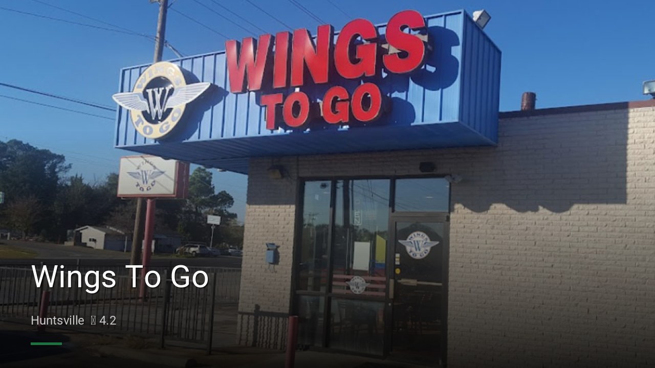 Wings To Go - Sports Bars in Huntsville