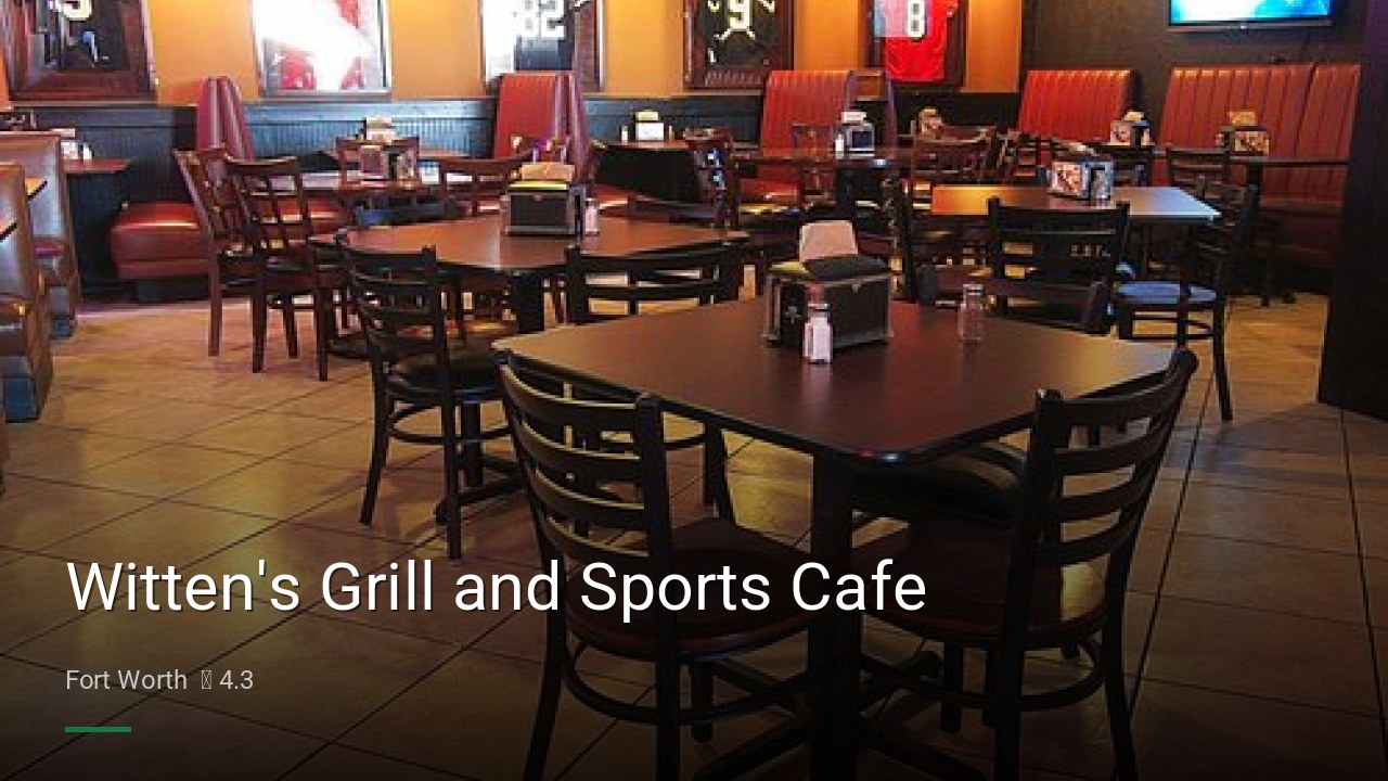 Witten's Grill and Sports Cafe - Sports Bars in Fort Worth