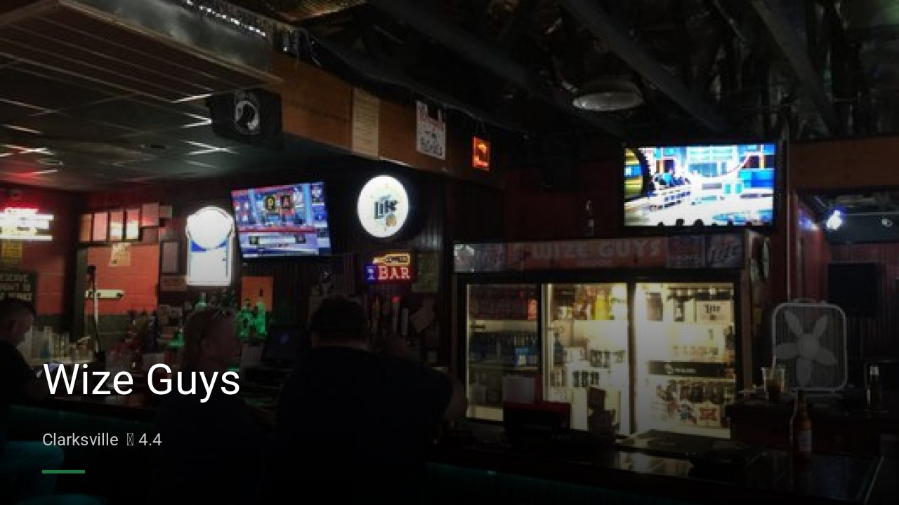 Wize Guys - Sports Bars in Clarksville