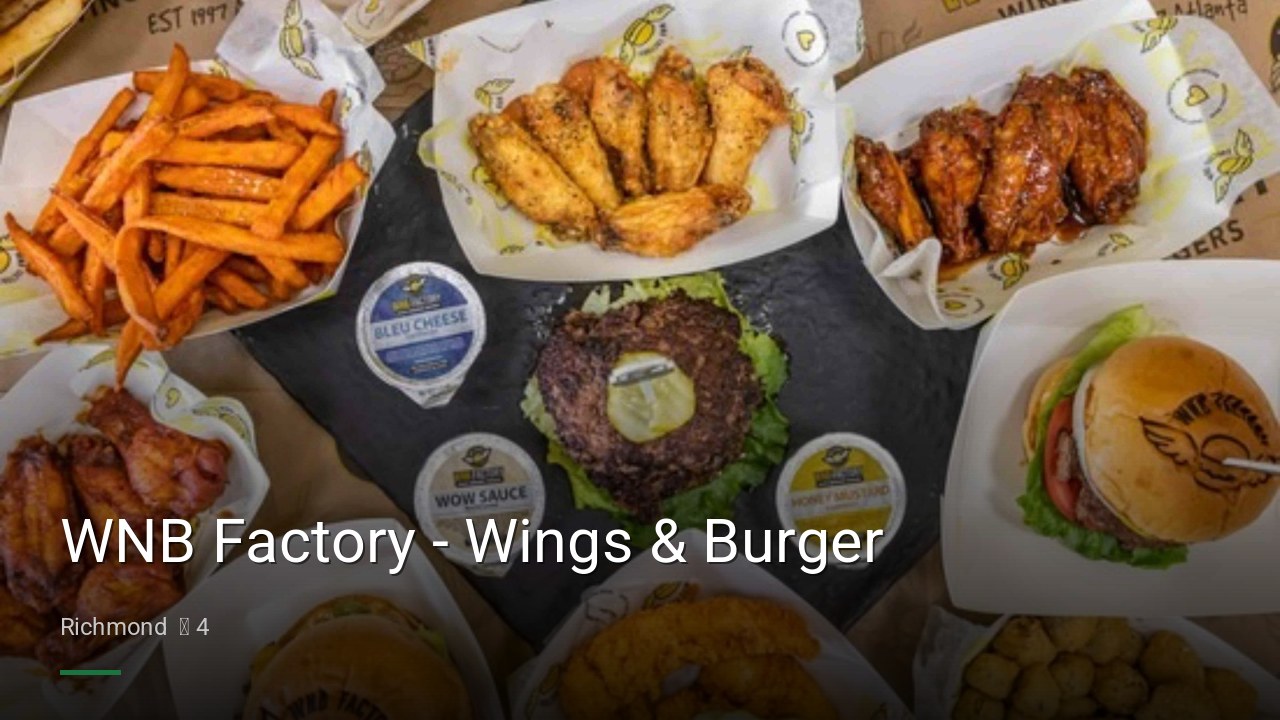 WNB Factory - Wings & Burger - Sports Bars in Richmond
