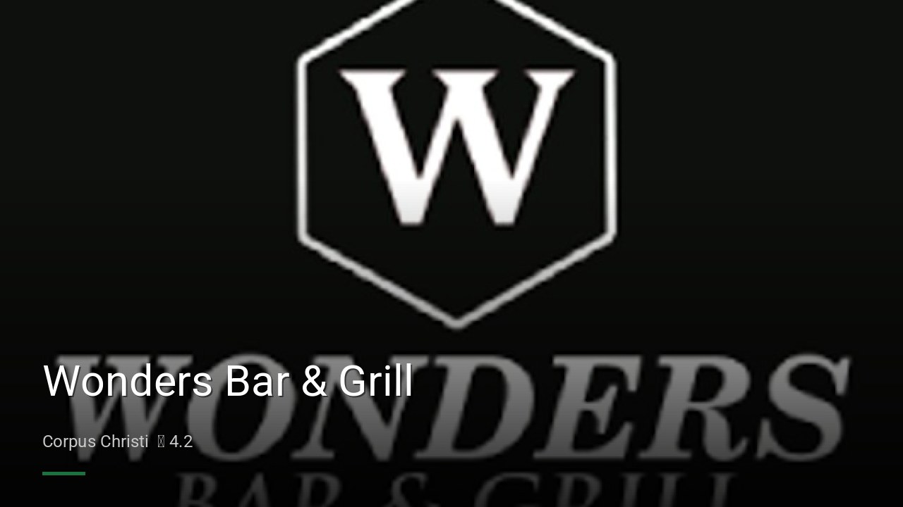 Wonders Bar & Grill - Sports Bars in Corpus Christi