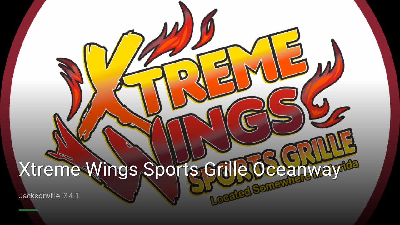Xtreme Wings Sports Grille Oceanway - Sports Bars in Jacksonville