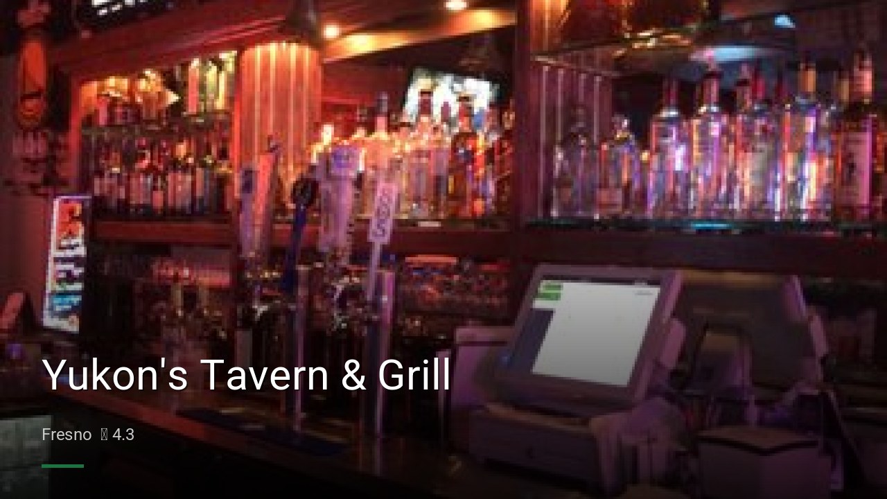 Yukon's Tavern & Grill - Sports Bars in Fresno